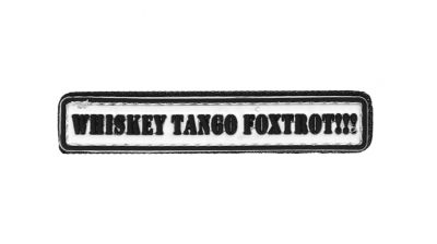 101 Inc PVC Velcro Patch "Whiskey Tango Foxtrot" - Detail Image 1 © Copyright Zero One Airsoft