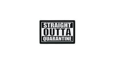 ZO PVC Velcro Patch &quotStraight Outta Quarantine" - Detail Image 1 © Copyright Zero One Airsoft