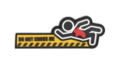 101 Inc PVC Velcro Patch "Do Not Cross Me" - Detail Image 1 © Copyright Zero One Airsoft