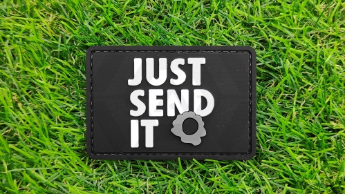 ZO PVC Velcro Patch "Just Send It" - &copy; Copyright Zero One Airsoft
