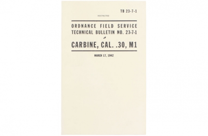 U.S. Army Cal. .30 Carbine M1 Technical Bulletin - © Copyright Zero One Airsoft
