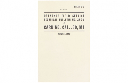 U.S. Army Cal. .30 Carbine M1 Technical Bulletin - &copy; Copyright Zero One Airsoft