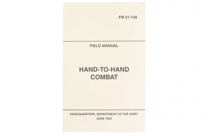 U.S. Army Hand-To-Hand Combat Field Manual - © Copyright Zero One Airsoft