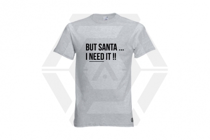 ZO Combat Junkie Christmas T-Shirt "Santa I NEED It" (Light Grey) - Size 2XL - &copy; Copyright Zero One Airsoft