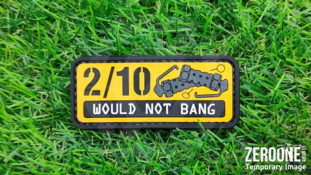 ZO PVC Velcro Patch &quotWould Not Bang" - Main Image © Copyright Zero One Airsoft