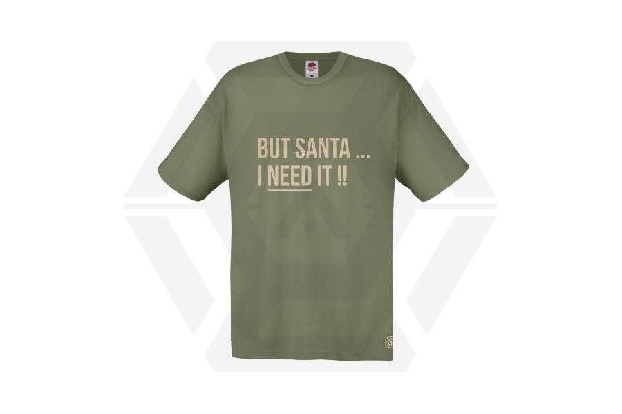 ZO Combat Junkie Christmas T-Shirt 'Santa I NEED It' (Olive) - Size Medium - Main Image © Copyright Zero One Airsoft