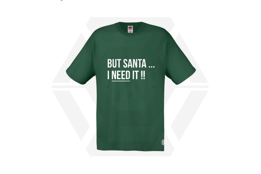 ZO Combat Junkie Christmas T-Shirt 'Santa I NEED It' (Green) - Size Small - Main Image © Copyright Zero One Airsoft